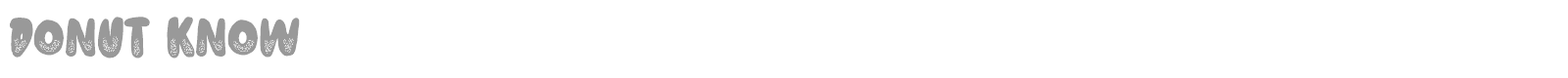 Donut Know font preview